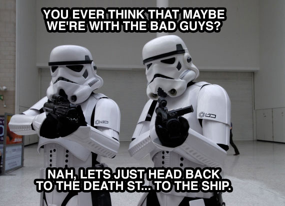 Stormtroopers-Arent-Sure-The-Death-Star-Is-The-Right-Employer-For-Them-in-Star-Wars-Meme